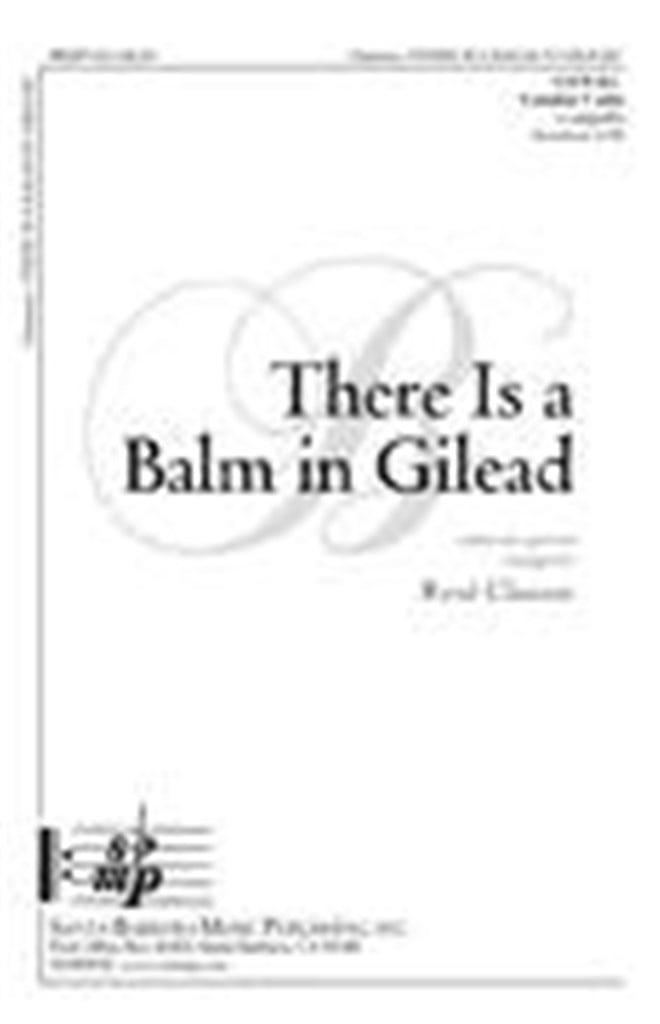 There Is a Balm in Gilead